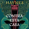 Contra esta Casa