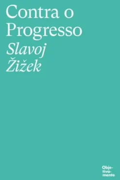 Contra o Progresso