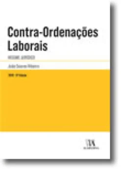 Contra-Ordenações Laborais - Regime Jurídico (Anotado)