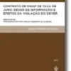 Contrato de Swap da Taxa de Juro: Dever de Informação e efeitos da Violação do D