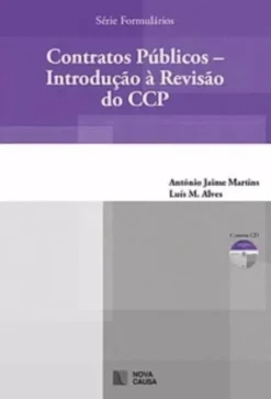Contratos Públicos - Introdução à Revisão do CCP
