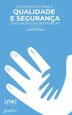 Contributos para a Qualidade e Segurança das Urgências