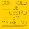 Controlo de Gestão em Marketing - análise, planeamento e controlo