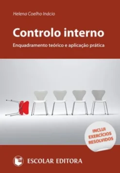 Controlo Interno - Enquadramento Teórico e Aplicação Prática