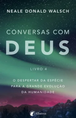 Conversas com Deus - Livro 4