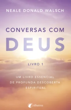 Conversas com Deus - Livro 1