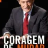 Coragem de Mudar