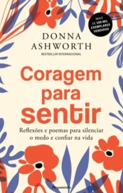 Coragem para Sentir