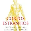 Corpos Estranhos
