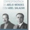 Correspondência de Abílio Mendes com Abel Salazar