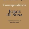 Correspondência - Eduardo Lourenço e Jorge de Sena