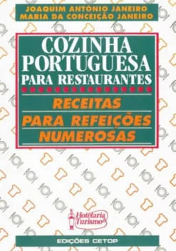 Cozinha Portuguesa Para Restaurantes - Receitas para Refeições Numerosas