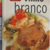 Cozinhar com Vinho Branco