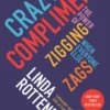 Crazy Is a Compliment