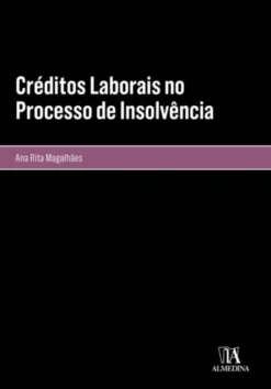 Créditos Laborais no Processo de Insolvência