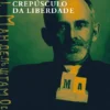 Crepúsculo da Liberdade - Antologia de prosa e poesia