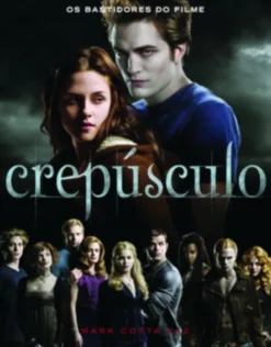 Crepúsculo: Os Bastidores