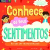 Crescer Feliz 3: Conhece os Teus Sentimentos