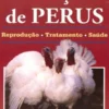 Criação de Perus - Reprodução, Tratamento, Saúde