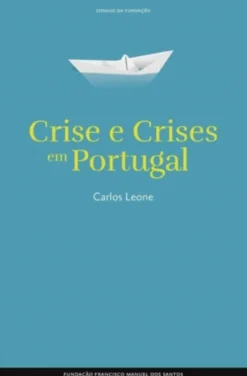Crise e Crises em Portugal