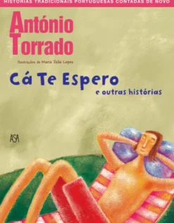 Cá Te Espero e Outras Histórias