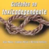 Cuidados ao Toxicodependente
