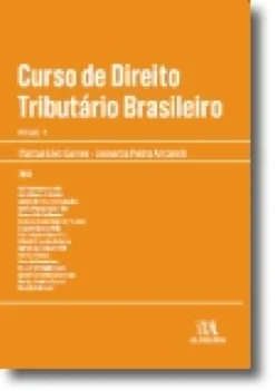 Curso de Direito Tributário Brasileiro Vol. IV