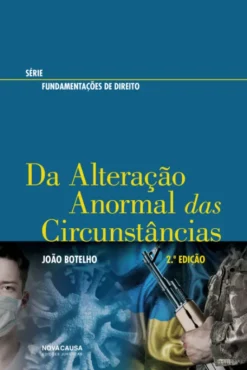 Da Alteração Anormal das Circunstâncias