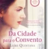 Da Cidade para o Convento