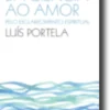 Da Ciência ao Amor: pelo esclarecimento espiritual