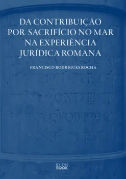 Da Contribuição por Sacrifício no Mar na Experiência Jurídica Romana