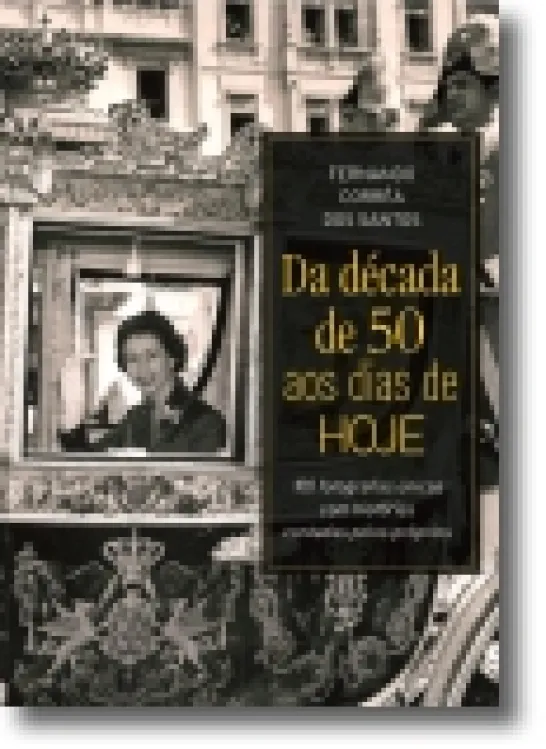 Da Década de 50 aos Dias de Hoje