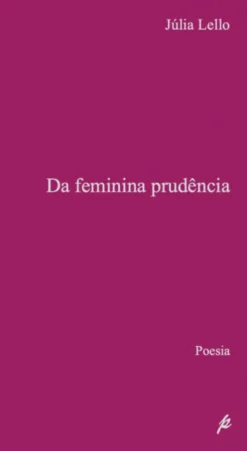 Da Feminina Prudência