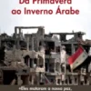 Da Primavera ao Inverno Árabe