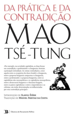 Da Prática e Da Contradição
