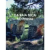 Da Raia Seca ao Pinhal