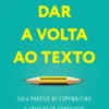 Dar a Volta ao Texto