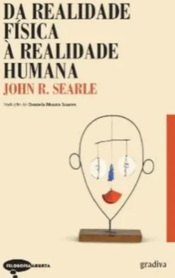 Da Realidade Física à Realidade Humana