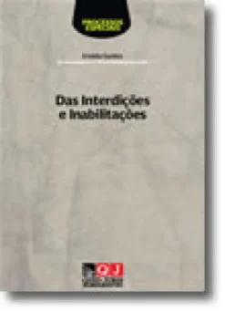Das Interdições e Inabilitações