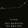 Das Margens do Meu Rio
