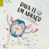 Dava-te um Abraço