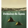 Debaixo de Água