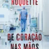 De Coração nas Mãos