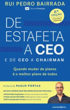 De Estafeta a CEO e de CEO a Chairman