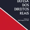 Defesa dos Direitos Reais