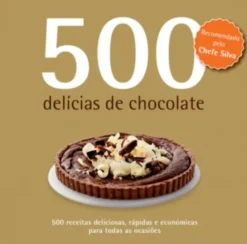 500 Delícias de Chocolate