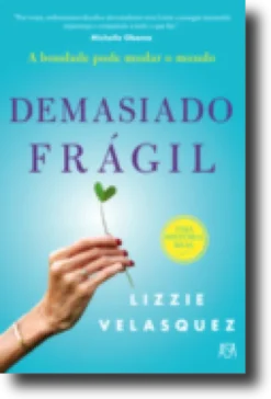 Demasiado Frágil