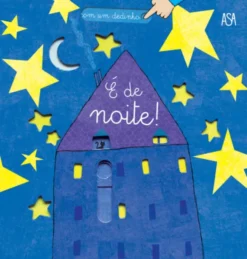 É De Noite!