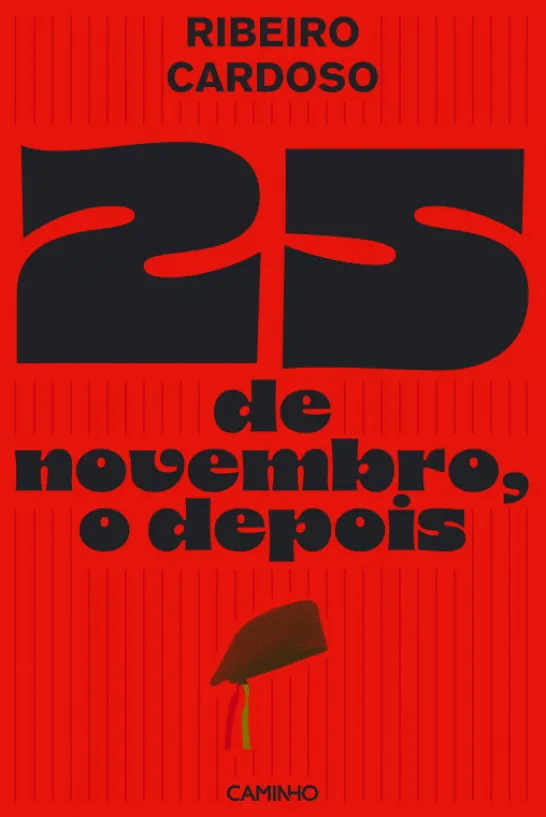 25 de Novembro, o Depois