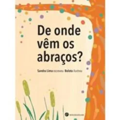 De Onde Vêm os Abraços?